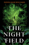 The Night Field - 9781529422702 by Donna Glee Williams, 9781529422702
