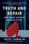 Truth and Repair (How Trauma Survivors Envision Justice) - 9781541600553 by Judith Lewis Herman, 9781541600553