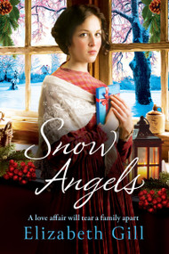Snow Angels by Elizabeth Gill, 9781786482204