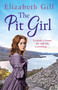 The Pit Girl by Elizabeth Gill, 9781787474680