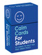 Calm Cards for Students (52 Cards to Help You Find Inner Peace) by Summersdale Publishers, 9781837994410