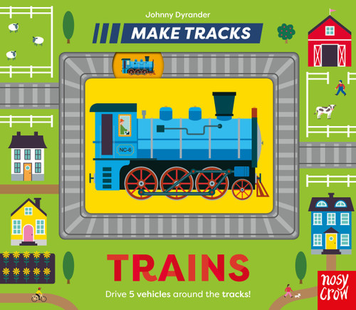 Make Tracks: Trains by Johnny Dyrander, 9798887770598