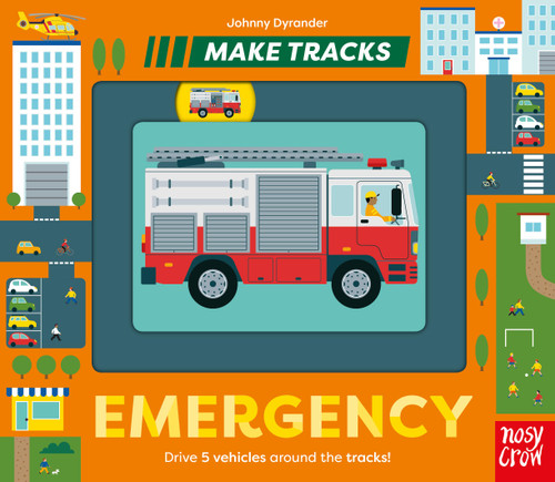 Make Tracks: Emergency by Johnny Dyrander, 9798887770604