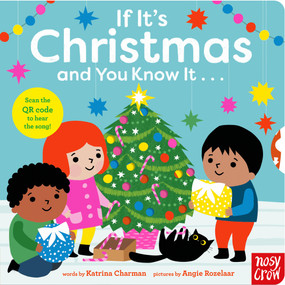 If It's Christmas and You Know It . . . by Katrina Charman, Angie Rozelaar, 9798887770871