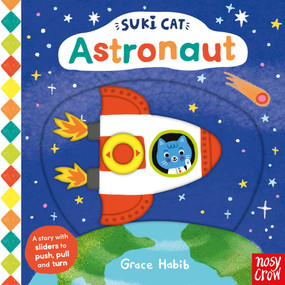 Suki Cat: Astronaut by Grace Habib, Nosy Crow Ltd, 9798887770895