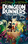 Dungeon Runners: Hero Trial by Kieran Larwood, Joe Todd Stanton, 9798887771076