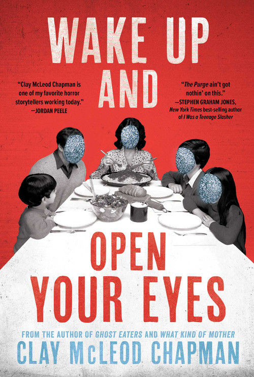 Wake Up and Open Your Eyes by Clay Chapman, 9781683693956