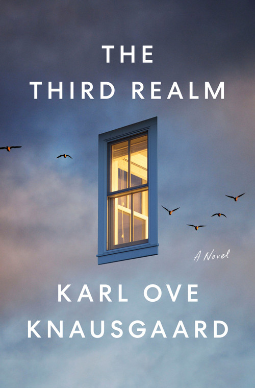 The Third Realm (A Novel) by Karl Ove Knausgaard, Martin Aitken, 9780593655214