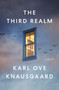 The Third Realm (A Novel) by Karl Ove Knausgaard, Martin Aitken, 9780593655214
