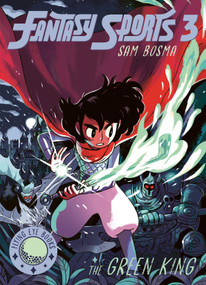 Fantasy Sports 3: The Green King by Sam Bosma, 9781838741679