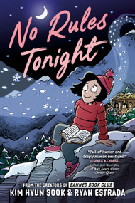 No Rules Tonight (A Graphic Novel) by Kim Hyun Sook, Ryan Estrada, Ryan Estrada, 9780593521298