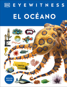Eyewitness: El océano (Ocean) (Spanish Edition) by DK, 9780593848258