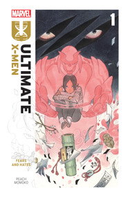 Ultimate X-Men By Peach Momoko Vol. 1: Fears And Hates by Peach Momoko, Peach Momoko, Peach Momoko, 9781302957315