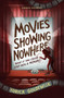 Movies Showing Nowhere by Yorick Goldewijk, Laura Watkinson, 9781782694106