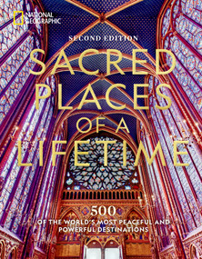 Sacred Places of a Lifetime (500 of the World's Most Peaceful and Powerful Destinations) - 9781426223815 by National Geographic, 9781426223815