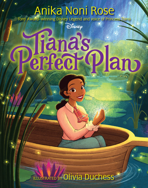 Tiana's Perfect Plan by Anika Noni Rose, Olivia Duchess, 9781368081603