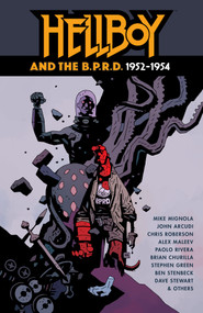 Hellboy and the B.P.R.D.: 1952-1954 - 9781506744698 by Mike Mignola, John Arcudi, Chris Roberson, Dave Stewart, Alex Maleev, 9781506744698