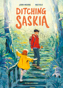 Ditching Saskia by John Moore, Neetols, 9781838741556