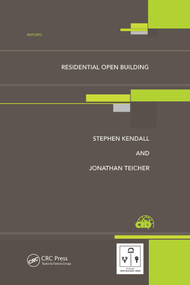 Residential Open Building by Stephen H. Kendall, Jonathan Teicher, 9780367398989