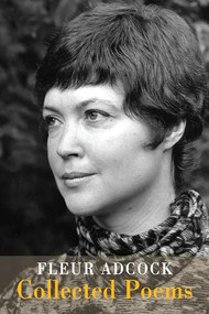 Fleur Adcock: Collected Poems - 9781780376844 by Fleur Adcock, 9781780376844