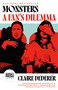 Monsters (A Fan's Dilemma) - 9780525564188 by Claire Dederer, 9780525564188