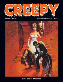 Creepy Archives Volume 8 by T. Casey Brennan, Don McGregor, Tom Sutton, Richard Corben, Nicola Cuti, 9781506744742