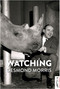 Watching by Desmond Morris, 9789895351619