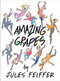 Amazing Grapes (A Graphic Novel) - 9780062963826 by Jules Feiffer, Jules Feiffer, 9780062963826