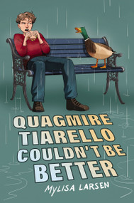 Quagmire Tiarello Couldn't Be Better by Mylisa Larsen, 9780063324664