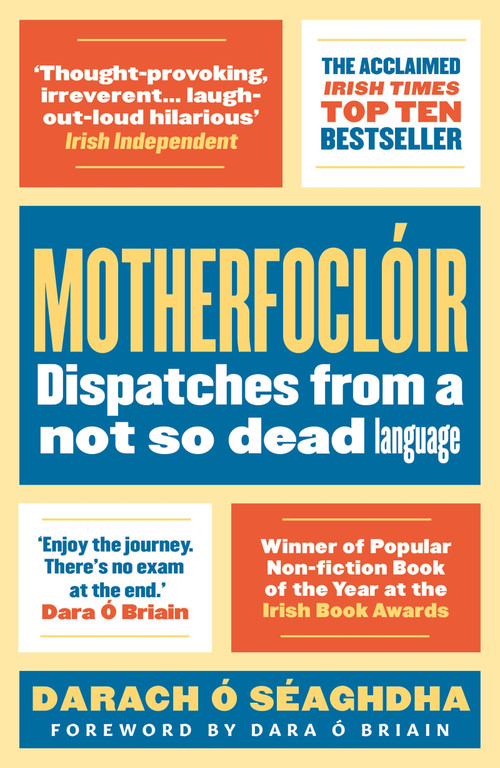Motherfoclóir (Dispatches from a not so dead language) - 9781786691873 by Darach O'Séaghdha, 9781786691873