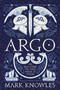 Argo by Mark Knowles, 9781801102728