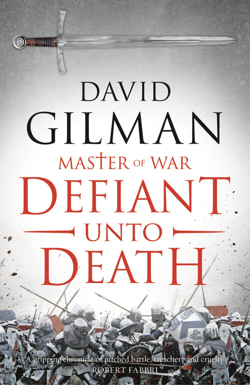 Defiant Unto Death by David Gilman, 9781788544467