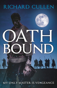 Oath Bound by Richard Cullen, 9781801102049