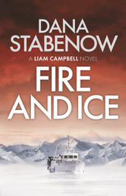 Fire and Ice - 9781800240360 by Dana Stabenow, 9781800240360