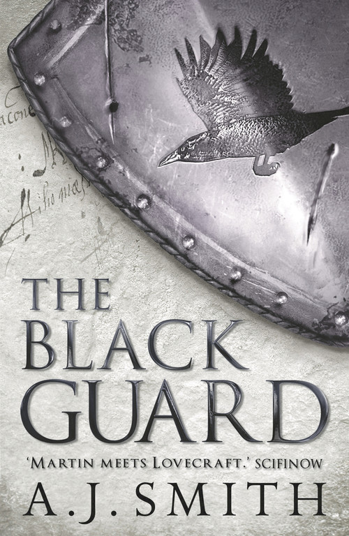 The Black Guard by A.J. Smith, 9781781855645