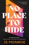 No Place to Hide - 9781801109369 by J.S. Monroe, 9781801109369