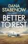 Better to Rest by Dana Stabenow, 9781800240391