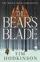 The Bear's Blade by Tim Hodkinson, 9781800246447