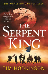 The Serpent King by Tim Hodkinson, 9781800246430