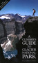 Climber's Guide to Glacier National Park by J. Gordon Edwards, 9780878421770