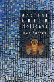 Ancient Greek Holidays by Mab Borden, 9781938918971