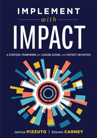 Implement With IMPACT by Jenice Pizzuto, Steven Carney, 9781954631571