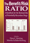 The Benefit/Risk Ratio (A Handbook for the Rational Use of Potentially Hazardous Drugs) by Hans C. Korting, M. Schafer-Korting, 9780367447816
