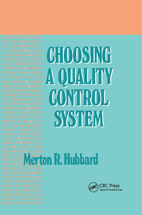 Choosing a Quality Control System by Merton R. Hubbard, 9780367400194