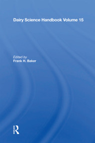 Dairy Science Handbook (Vol. 15) by Frank H. Baker, 9780367169374