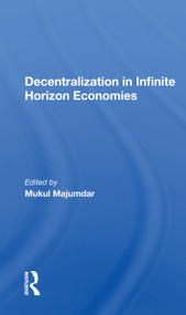 Decentralization In Infinite Horizon Economies by Mukul Majumdar, 9780367165819