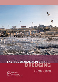 Environmental Aspects of Dredging by R. N. Bray, 9780367577537