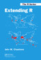 Extending R by John M. Chambers, 9781498775717
