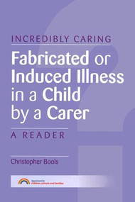Fabricated or Induced Illness in a Child by a Carer (A Reader) by Christopher Bools, 9781846191343