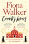 Country Lovers by Fiona Walker, 9781784977290